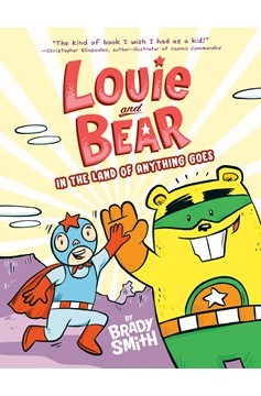 Louie And Bear In The Land of Anything Goes