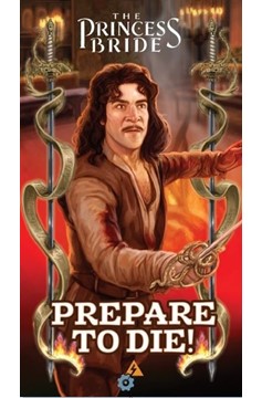 The Princess Bride: Prepare To Die! (Goldman Edition)