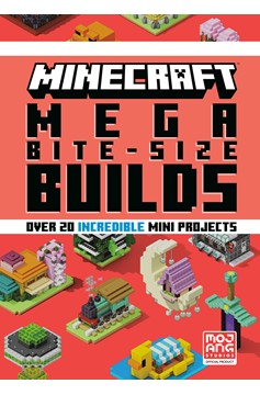 Minecraft Hardcover Book Volume 38 Minecraft Mega Bite-Size Builds (Over 20 Incredible Mini Projects)