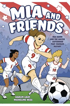 Mia And Friends Graphic Novel