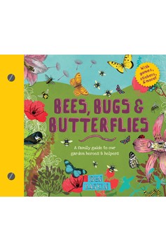 Bees, Bugs, And Butterflies (Hardcover Book)