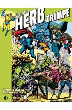 Incredible Herb Trimpe Hardcover