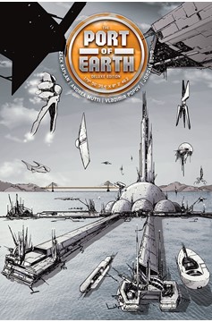 Port of Earth Deluxe Edition Hardcover