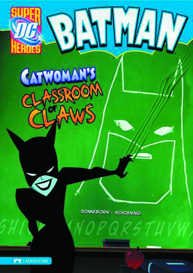 DC Super Heroes Batman Young Reader Graphic Novel #10 Catwomans Classroom of Claws
