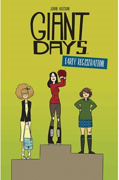 Giant Days Early Registration Graphic Novel