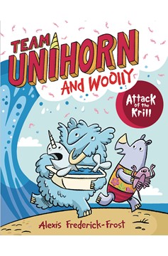 Team Unihorn & Woolly Graphic Novel Volume 1 Attack of Krill