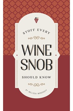 Stuff Every Wine Snob Should Know (Hardcover Book)