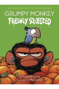 Grumpy Monkey Graphic Novel Volume 1 Freshly Squeezed