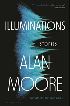 Illuminations Stories by Alan Moore Soft Cover