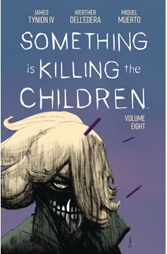 Something Is Killing The Children Graphic Novel Volume 8