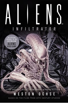 Aliens Infiltrator Novel