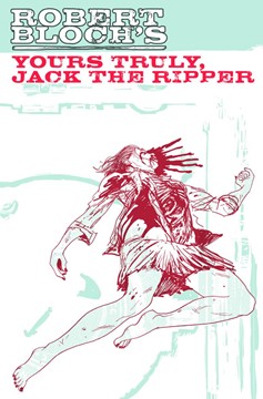 Yours Truly Jack The Ripper #1 1 for 10 Incentive