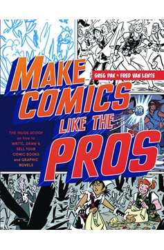 Make Comics Like The Pros Soft Cover