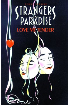 Strangers In Paradise Graphic Novel Volume 4 Love Me Tender