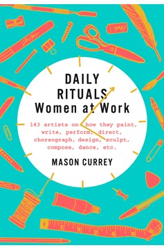 Daily Rituals: Women At Work (Hardcover Book)