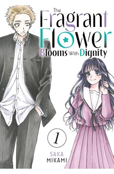 The Fragrant Flower Blooms with Dignity Manga Volume 1