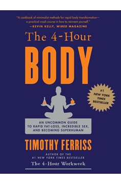 The 4-Hour Body (Hardcover Book)