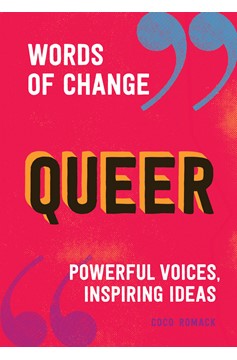 Queer (Words Of Change Series) (Hardcover Book)