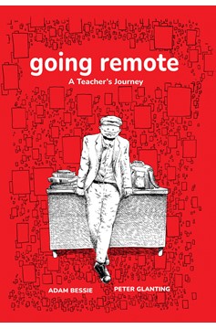 Going Remote Teachers Journey Graphic Novel
