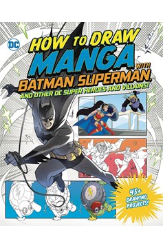 How To Draw Manga With Batman Superman Other Heroes
