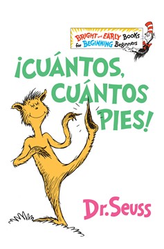 ¡Cuántos, Cuántos Pies! (The Foot Book Spanish Edition), The Foot Book (Hardcover Book)