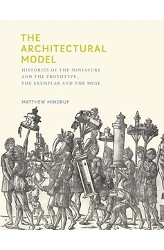 The Architectural Model (Hardcover Book)