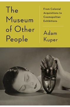 The Museum Of Other People (Hardcover Book)