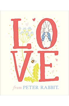 Love From Peter Rabbit (Hardcover Book)