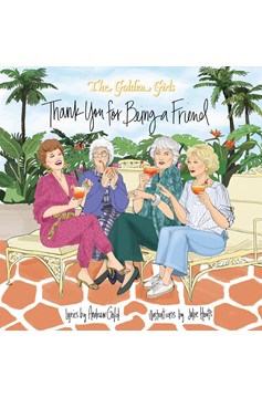 Golden Girls: Thank You for Being A Friend (Hardcover Book)