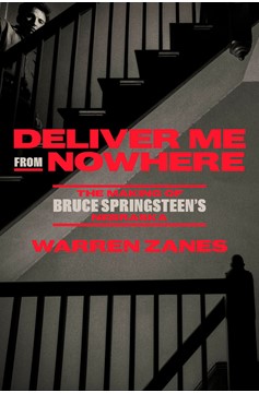Deliver Me From Nowhere (Hardcover Book)