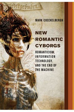 New Romantic Cyborgs (Hardcover Book)