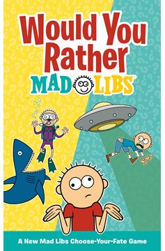 Mad Libs Books Volume 13 Would You Rather Mad Libs