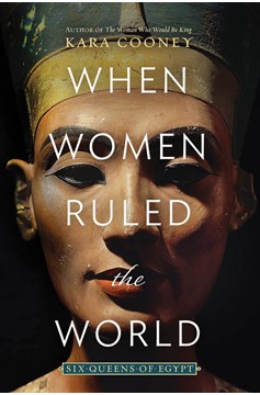 When Women Ruled The World (Hardcover Book)