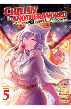 Chillin' in Another World with Level 2 Super Cheat Powers Manga Volume 5