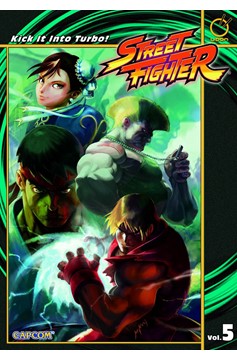 Street Fighter Graphic Novel Volume 5 Kick It Into Turbo
