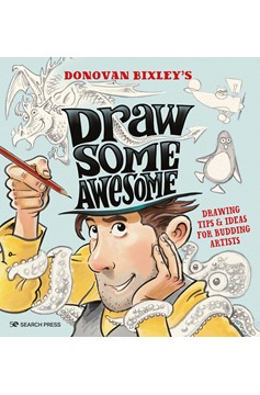 Draw Some Awesome! (Drawing Tips & Ideas For Budding Artists)