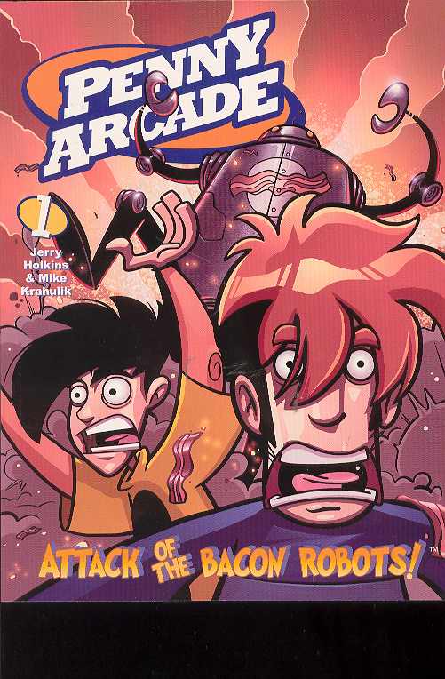 Penny Arcade Graphic Novel Volume 1 Attack of the Bacon Robots