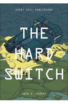 Hard Switch Graphic Novel