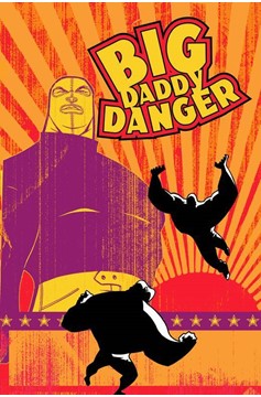 Big Daddy Danger #1