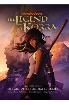 Legend of Korra Art of the Animated Series Volume 3 Hardcover Change