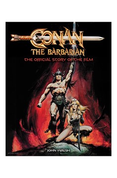 Conan the Barbarian The Official Story of the Film Hardcover