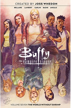 Buffy The Vampire Slayer Graphic Novel Volume 7