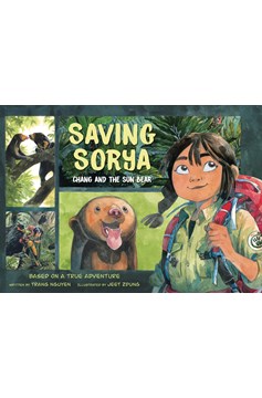 Saving Sorya Chang & Sun Bear Graphic Novel