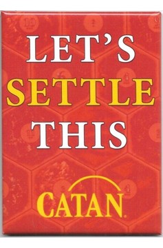 Catan Let's Settle This Magnet
