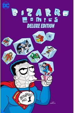 Bizarro Comics the Deluxe Edition Hardcover