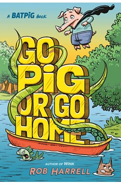 Batpig Hardcover Graphic Novel Volume 3 Go Pig or Go Home