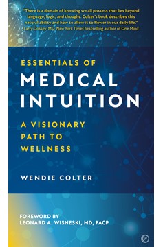 Essentials Of Medical Intuition (Hardcover Book)