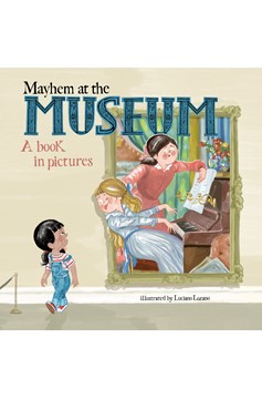 Mayhem At The Museum (Hardcover Book)