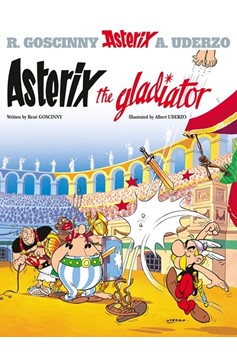 Asterix Graphic Novel Volume 4 Asterix the Gladiator