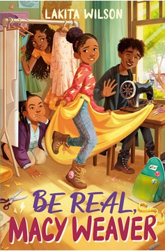 Be Real, Macy Weaver (Hardcover Book)